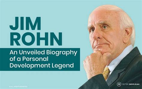 Jim Rohn: An Unveiled Biography of a Personal Development Legend - Peter Boolkah