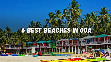 6 Must-Visit Beaches in Goa for Foreigners and Tips - Goa Headline