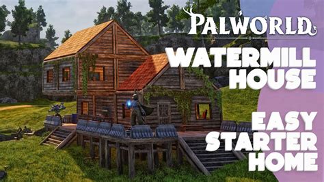 The Watermill House | EASY STARTER HOME | Palworld - YouTube