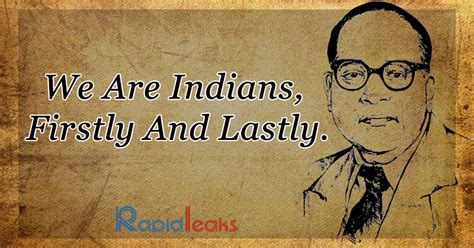 These 10 Quotes Prove That B. R. Ambedkar Was A People's Person