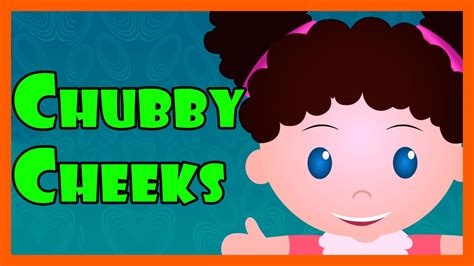 Chubby Cheeks - Nursery Rhymes for Kids - YouTube