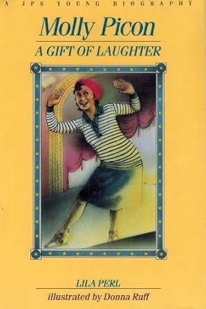 Molly Picon: A Gift of Laughter (The Jps Young Biography Series): Perl ...