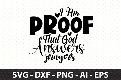 I Am Proof That God Answers Prayers By orpitaroy | TheHungryJPEG