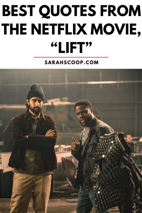 80+ Best Quotes from the Netflix Movie, LIFT | Sarah Scoop