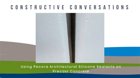 Using Pecora Architectural Silicone Sealants on Precast Concrete - Pecora