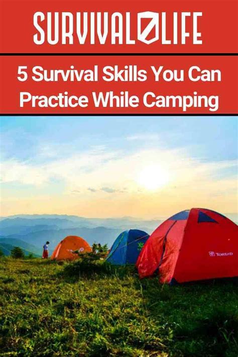 5 survival skills you can practice while camping – Artofit