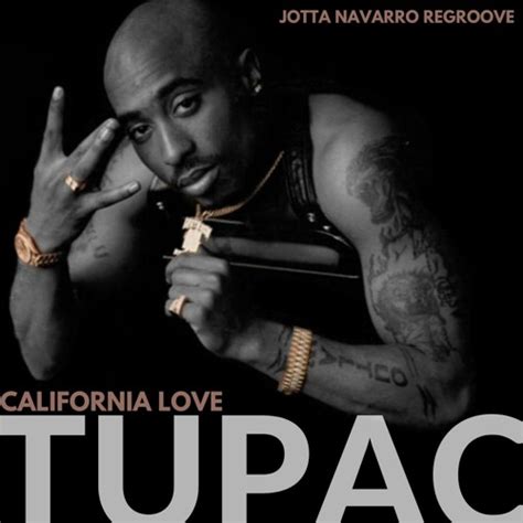 Stream 2pac Ft Dr.Dre - California Love (Jotta Navarro ReGroove) by Jotta Navarro aka Cool ...