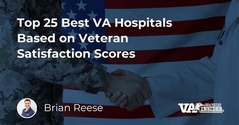 Top 25 Best VA Hospitals Based on Veteran Satisfaction Scores