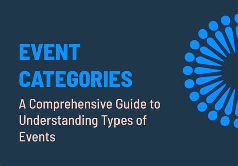 Event Categories: A Comprehensive Guide to Understanding Types of Events