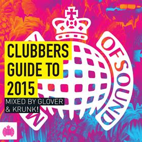 MINISTRY OF SOUND: Clubbers Guide To 2015 – Sydney Unleashed