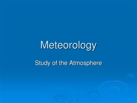 PPT - Meteorology PowerPoint Presentation, free download - ID:2374709