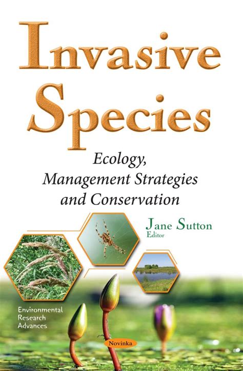 Invasive Species: Ecology, Management Strategies and Conservation ...