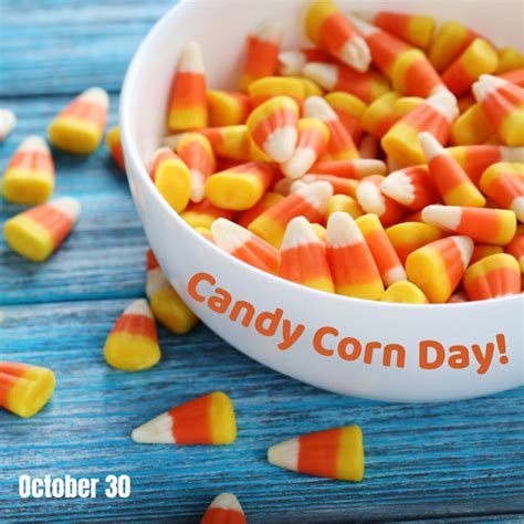 October 30 is Candy Corn Day 2022! | myorthodontists.info