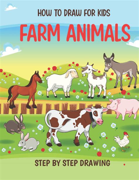 Buy How to Draw Animals for Kids: Farm Animals (An Easy STEP-BY-STEP guide to drawing different ...