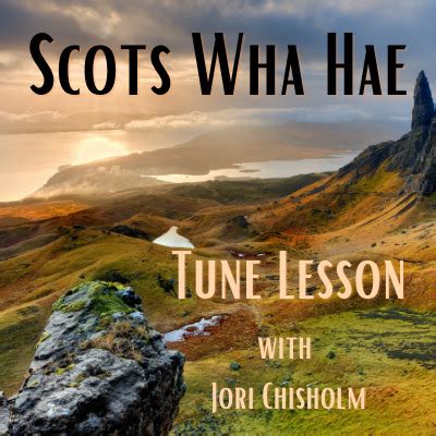 Scots Wha Hae – Slow Air | BagpipeLessons.com