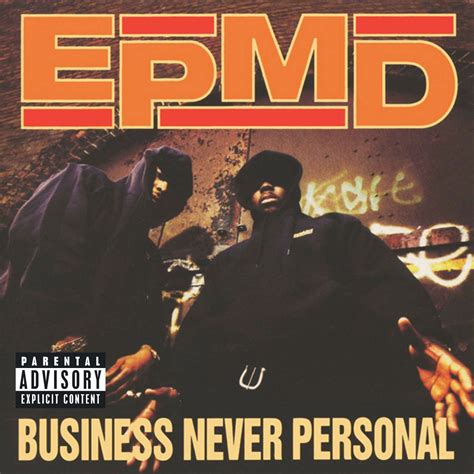 EPMD - Business Never Personal | Classic hip hop albums, Hip hop albums ...