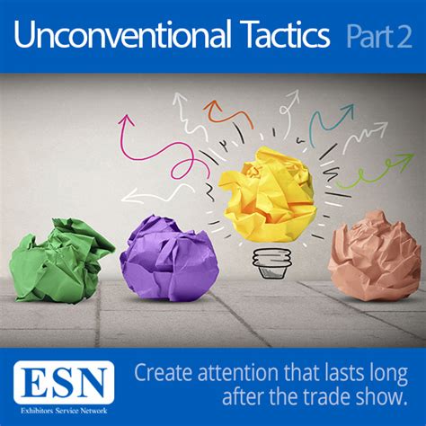 Unconventional Tactics for your next Show Part II | Exhibitors Service Network