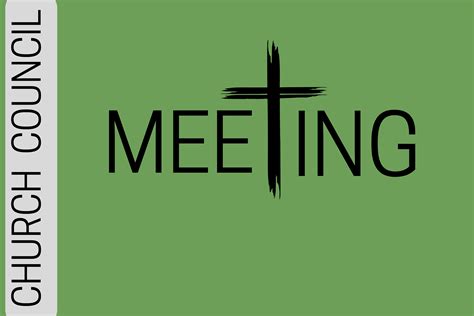 Church Council Meeting (from Canva) | Crossings | The Crossings Community