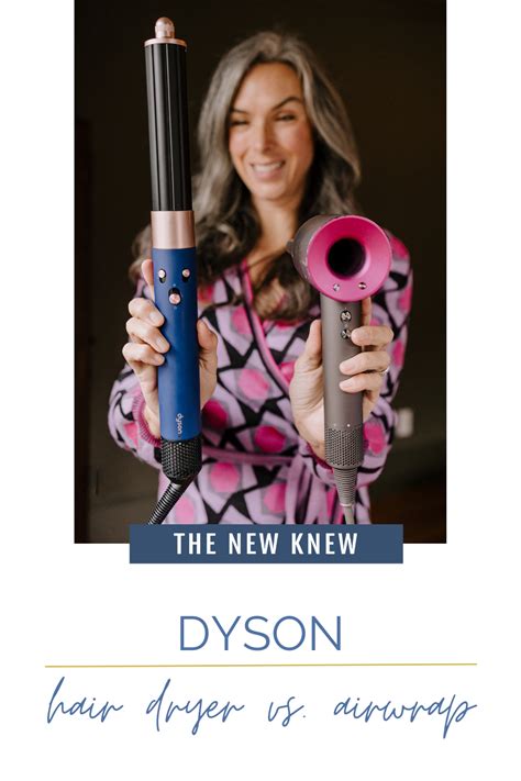 Dyson Hair Dryer vs. Airwrap: Which Is Better? | The New Knew