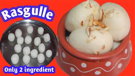 Rasgulle Recipe// 0nly 2 ingredient // How to make rasgulle at home..... - YouTube