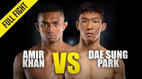 Amir Khan vs. Dae Sung Park | ONE Championship Full Fight - ONE ...