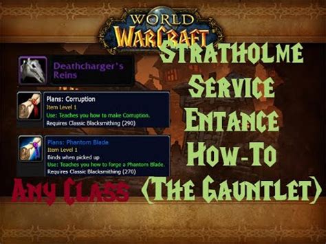 Re: How to enter Stratholme Service Entrance as any Class | Patterns, Transmog, Mount - YouTube