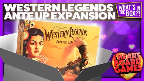 Western Legends Expansion - Ante Up Unboxing : What’s in the box ...