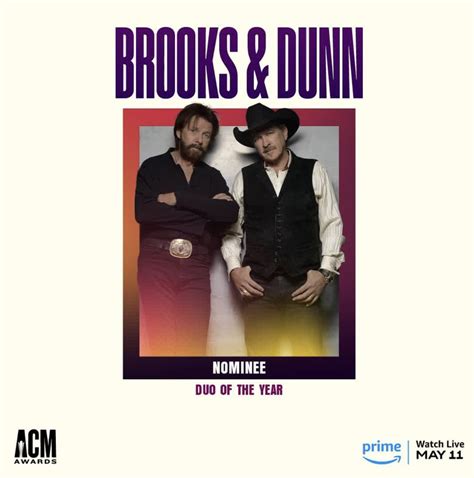 Brooks & Dunn - BROOKS & DUNN NOMINATED FOR “DUO OF THE YEAR” AT THE 58TH ACM AWARDS