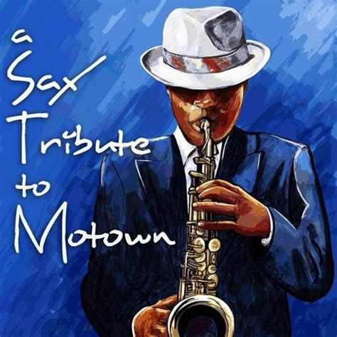 A Sax Tribute To Motown (Relaxing, Sexy, Romantic, Sensual, Chill ...