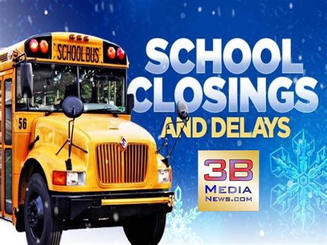 AREA SCHOOL CLOSINGS FOR WEDNESDAY, JANUARY 24TH – 3B Media News