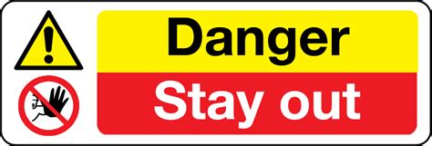 Danger, Stay out sign | Aura Sign Shop