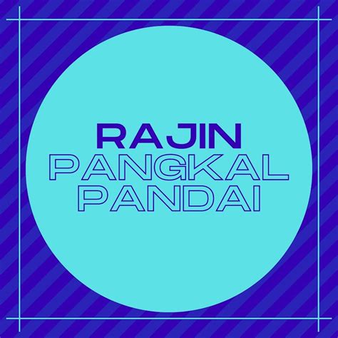 Rajin Pangkal Pandai - YouTube