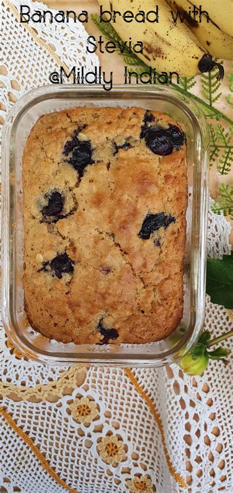 Vegan blueberry banana loaf with Stevia – Mildly Indian