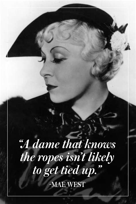 15 Mae West Quotes To Live By | Mae west quotes, Mae west, Hollywood quotes