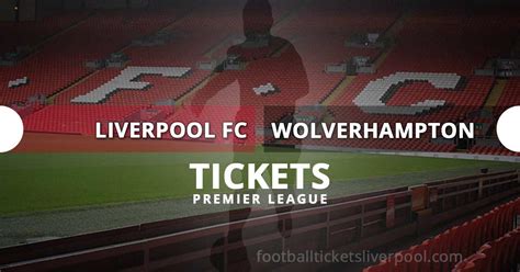 Liverpool FC vs Wolverhampton tickets | Premier League 2024-2025