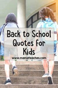 Back to School Quotes for Kids - Mama Teaches