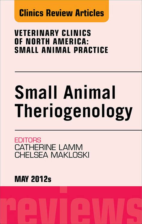 Theriogenology, An Issue of Veterinary Clinics: Small Animal Practice - E-Book