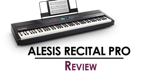 Alesis Recital Pro review: Affordable, But Is It Worth It?