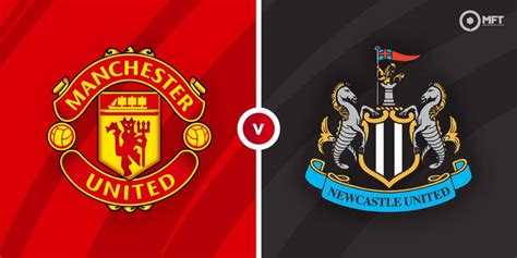 Manchester United vs Newcastle United Prediction and Betting Tips