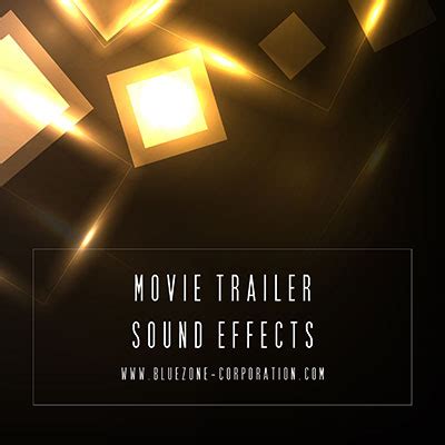 Movie Trailer Sound Effects - Action and Dramatic Movie SFX