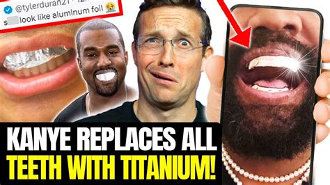 Kanye SHOCKS World: Replaces All Teeth With TITANIUM | Internet EXPLODES 🥶