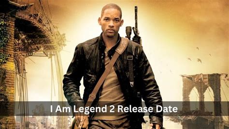 I Am Legend 2 Release Date: Renewal or Canceled? - Your Daily Dose Of News