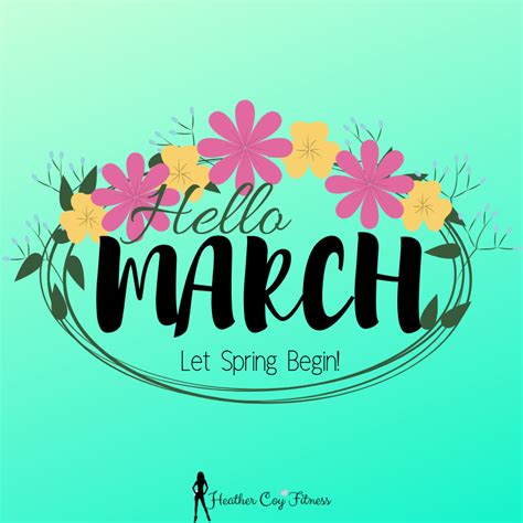 Hello March! | Heather Coy Fitness | Hello march, March, Words