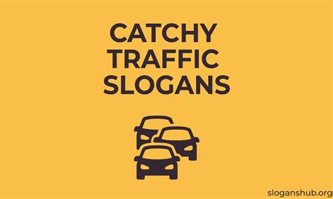 220 Catchy Traffic Safety Slogans & Slogans On Traffic Rules