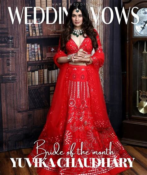 Yuvika Chaudhary as Bride of the Month Aug 2021 , Wedding Vows Magazine ...