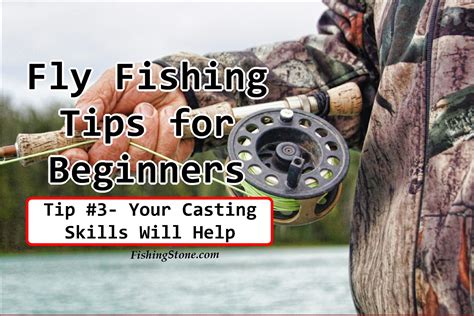 Fly Fishing Tips for Beginners to Catch the Big Fish