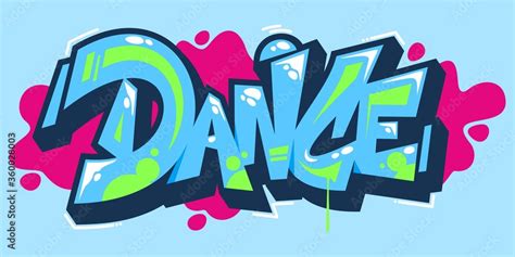 Abstract Word Dance Graffiti Style Font Lettering Vector Illustration Art Stock Vector | Adobe Stock