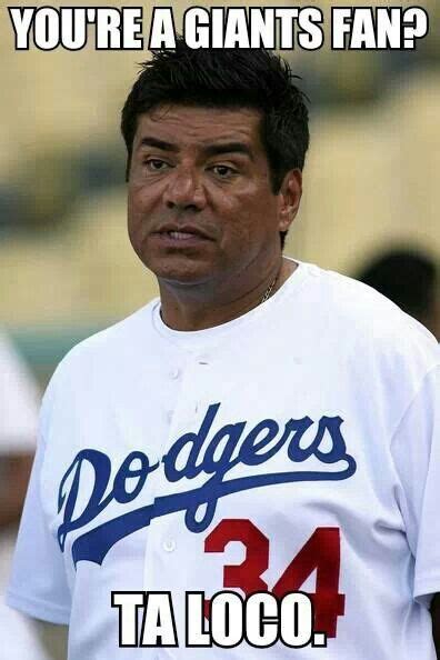 George Lopez //Me no Giants fan either Señor Lopez. Let's Go Dodgers, Dodgers Nation, La Dodgers ...