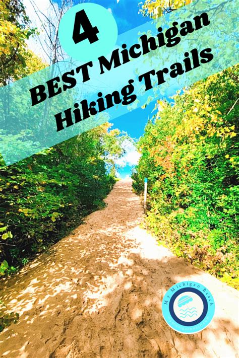 FOUR Great Michigan Hikes: Best Hiking Trails | Michigan travel ...