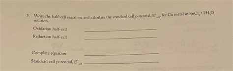 Solved 5. Write the half-cell reactions and calculate the | Chegg.com